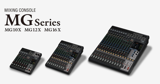 雅马哈推出全新调音台MG16X、MG12X、MG10X